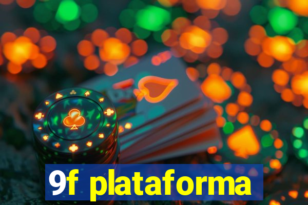 9f plataforma